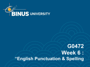 G0472 Week 6 : “English Punctuation &amp; Spelling