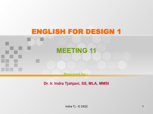 ENGLISH FOR DESIGN 1 MEETING 11 Prepared by :