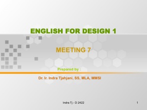 ENGLISH FOR DESIGN 1 MEETING 7 Prepared by :