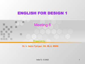 ENGLISH FOR DESIGN 1 Meeting 8 Prepared by :