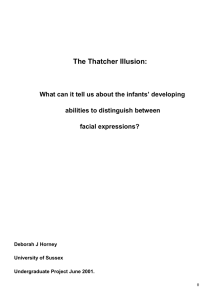 The Thatcher Illusion:  e infants’ developing