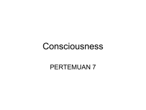 Consciousness PERTEMUAN 7