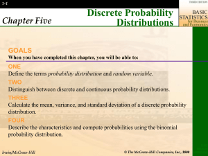 Discrete Probability Distributions Chapter Five GOALS