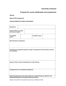 University of Sussex  Proposal for course withdrawals and suspensions School: