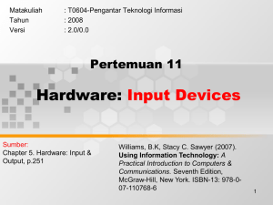 Hardware: Input Devices Pertemuan 11