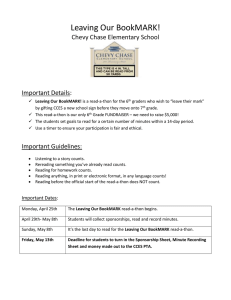 Leaving Our BookMARK! Chevy Chase Elementary School  Important Details: