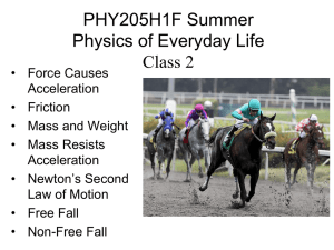 PHY205H1F Summer Physics of Everyday Life Class 2