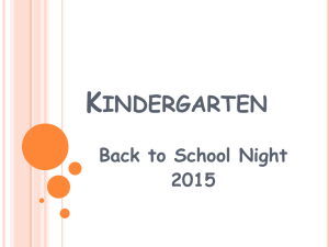 K INDERGARTEN Back to School Night 2015