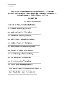 Instructions:  Read and annotate the poem below.  Annotate... anaphora and tone words.  Then, re-read and summarize each...