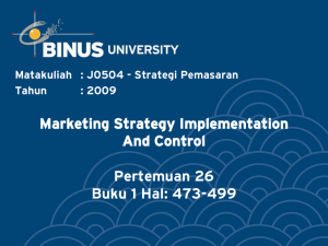 Marketing Strategy Implementation And Control Pertemuan 26 Buku 1 Hal: 473-499