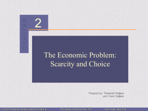 2 The Economic Problem: Scarcity and Choice R