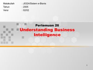 Understanding Business Intelligence Pertemuan 26 Matakuliah