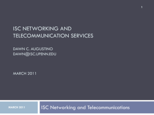 ISC NETWORKING AND TELECOMMUNICATION SERVICES ISC Networking and Telecommunications DAWN C. AUGUSTINO