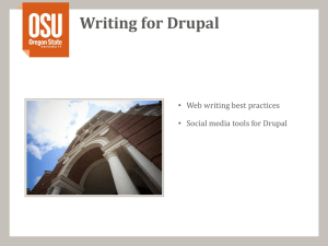 Writing for Drupal Web writing best practices • Social media tools for Drupal