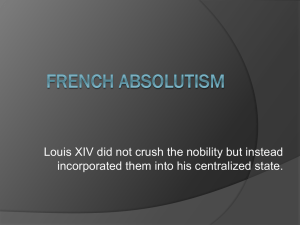 Louis XIV did not crush the nobility but instead