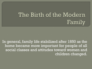 Birth of the Modern Family