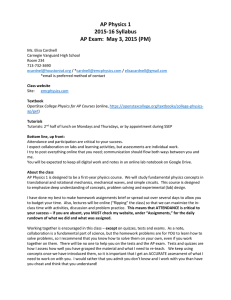 AP Physics 1 2015-16 Syllabus AP Exam:  May 3, 2015 (PM)