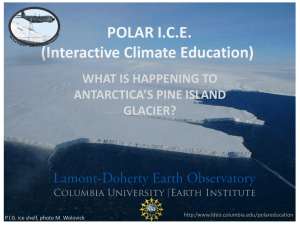 POLAR I.C.E. (Interactive Climate Education) WHAT IS HAPPENING TO ANTARCTICA’S PINE ISLAND