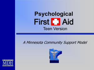 Psychological First Aid - Teen Version (Powerpoint: 7.4MB/31 slides)