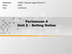 Pertemuan 4 Unit 2 – Selling Online Matakuliah