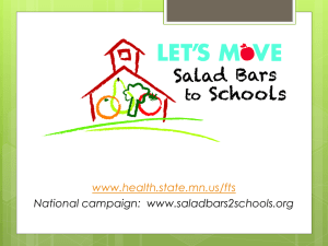 www.health.state.mn.us/fts National campaign:  www.saladbars2schools.org