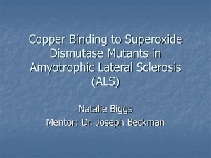 Copper Binding to Superoxide Dismutase Mutants in Amyotrophic Lateral Sclerosis (ALS)