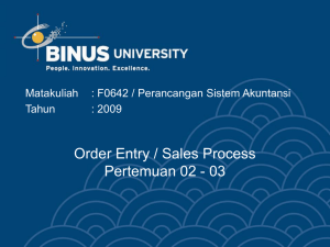 Order Entry / Sales Process Pertemuan 02 - 03 Matakuliah