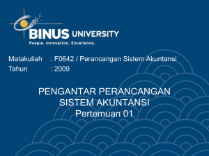 PENGANTAR PERANCANGAN SISTEM AKUNTANSI Pertemuan 01 Matakuliah