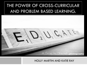 Cross-Curricular and Problem Based Learning