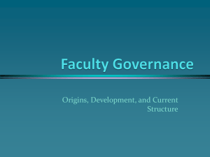 Faculty Governance: Origins, Development and Current Structure (PPT)