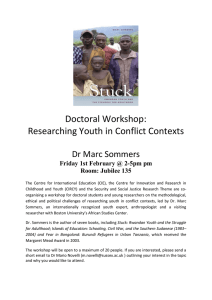 Doctoral Workshop: Researching Youth in Conflict Contexts Dr Marc Sommers