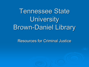 Tennessee State University Brown-Daniel Library Resources for Criminal Justice