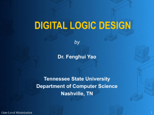 DIGITAL LOGIC DESIGN by Dr. Fenghui Yao Tennessee State University