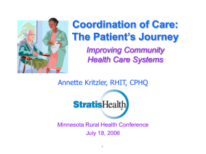 Coordination of Care: The Patient’s Journey Improving Community Health Care Systems