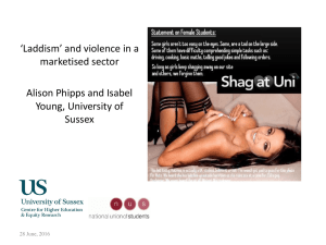 BERA 2013: Laddism and violence in a marketised sector - Alison Phipps [PPT 2.32MB]