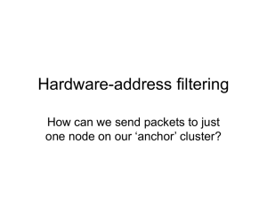 Hardware-address filtering How can we send packets to just
