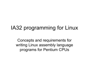 IA32 programming for Linux Concepts and requirements for writing Linux assembly language