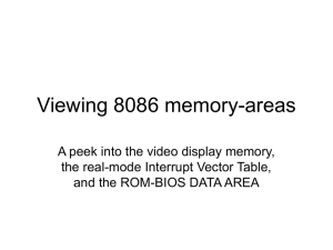 Viewing 8086 memory-areas A peek into the video display memory,