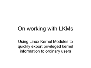 On working with LKMs Using Linux Kernel Modules to