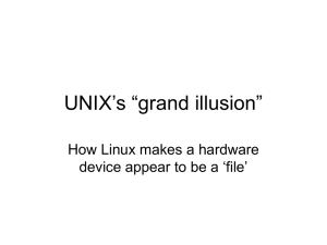 UNIX’s “grand illusion” How Linux makes a hardware