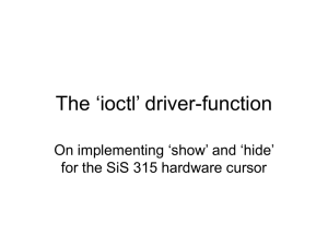 The ‘ioctl’ driver-function On implementing ‘show’ and ‘hide’