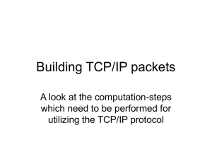 Building TCP/IP packets A look at the computation-steps utilizing the TCP/IP protocol