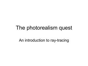 The photorealism quest An introduction to ray-tracing
