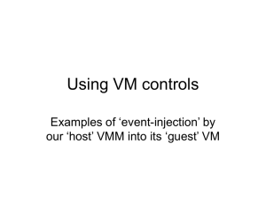 Using VM controls Examples of ‘event-injection’ by