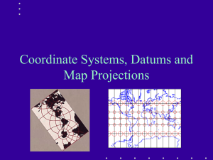 Coordinate Systems, Datums and Map Projections reviewed