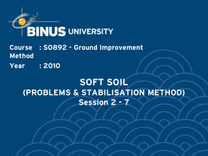 SOFT SOIL (PROBLEMS &amp; STABILISATION METHOD) Session 2 - 7