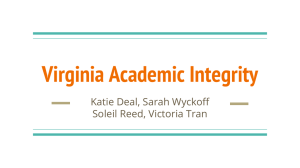 Virginia Academic Integrity Katie Deal, Sarah Wyckoff Soleil Reed, Victoria Tran