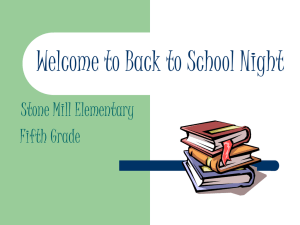 Welcome to Back to School Night Stone Mill Elementary Fifth Grade