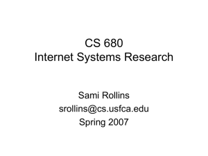 CS 680 Internet Systems Research Sami Rollins