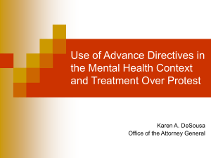 Karen A. DeSousa-Use of Advance Directives in the Mental Health Context and Treatment over Protest